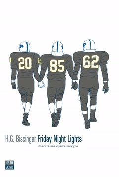 Friday night lights. Una città, una squadra, un sogno Summary